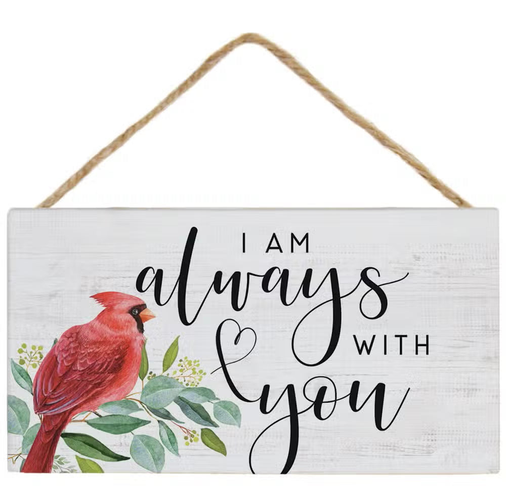 Always With You Cardinal Hanging Sign