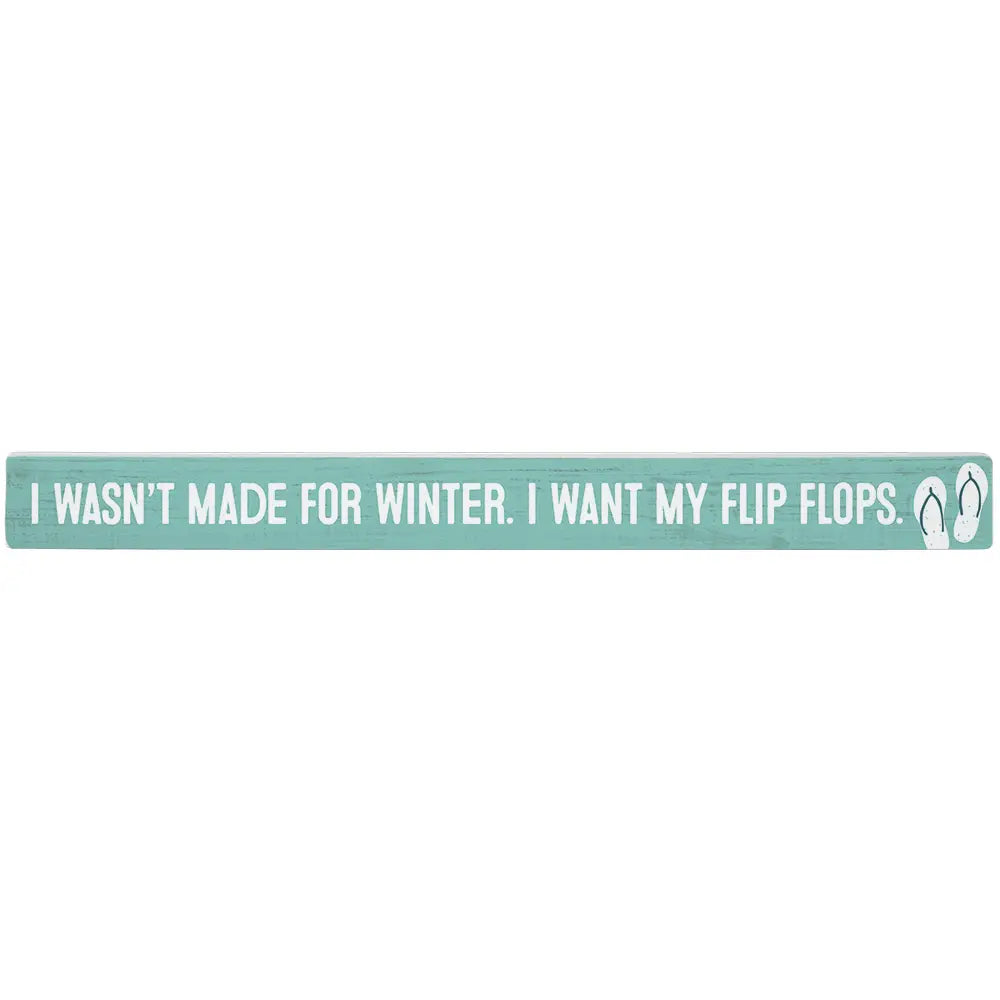 Winter Flip Flops Skinny Sign