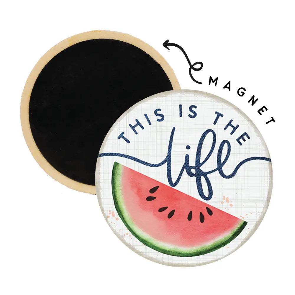 Watermelon This is the Life Round Magnet