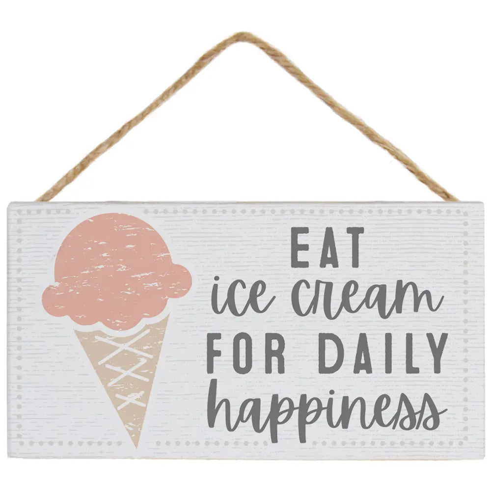 Eat Ice Cream Hanging Sign