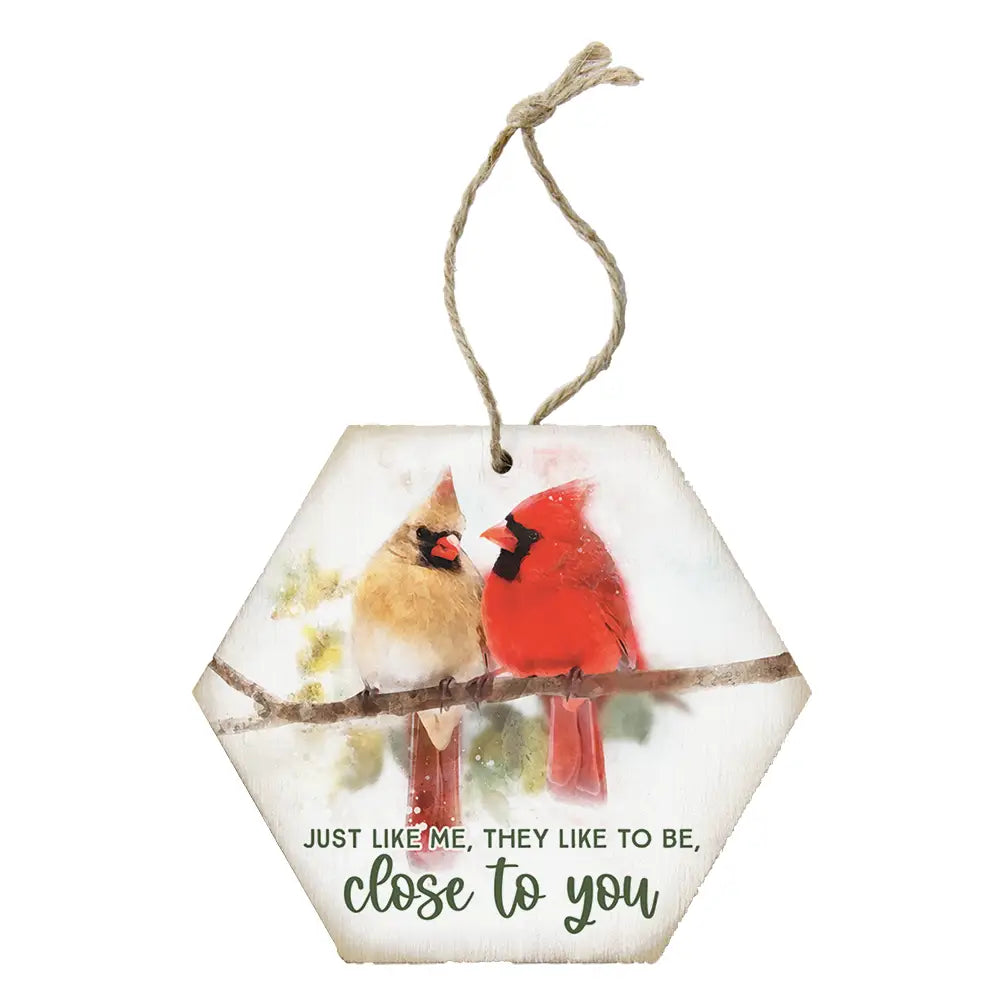 Close to You Cardinal Ornament