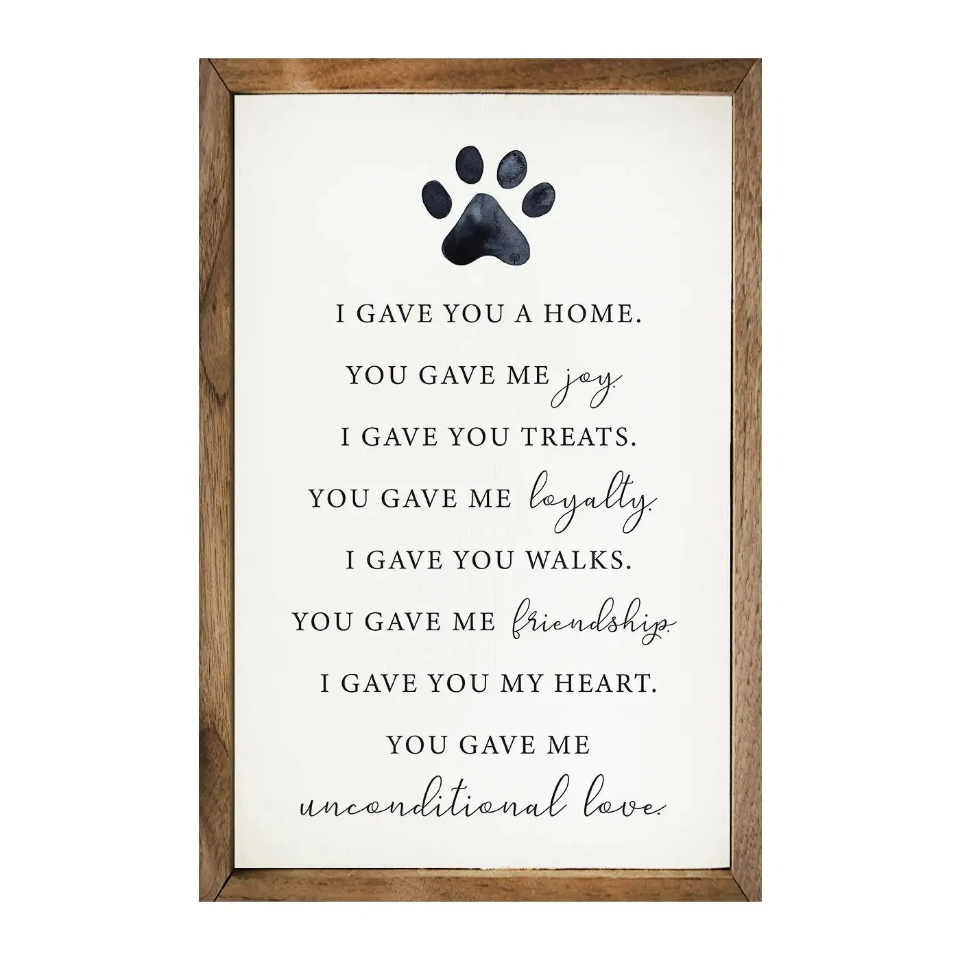 I Gave You A Home Framed Sign