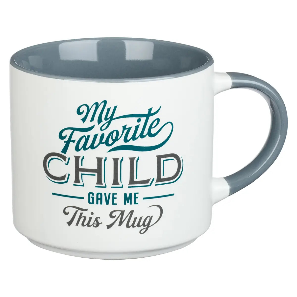 My Favorite Child Mug