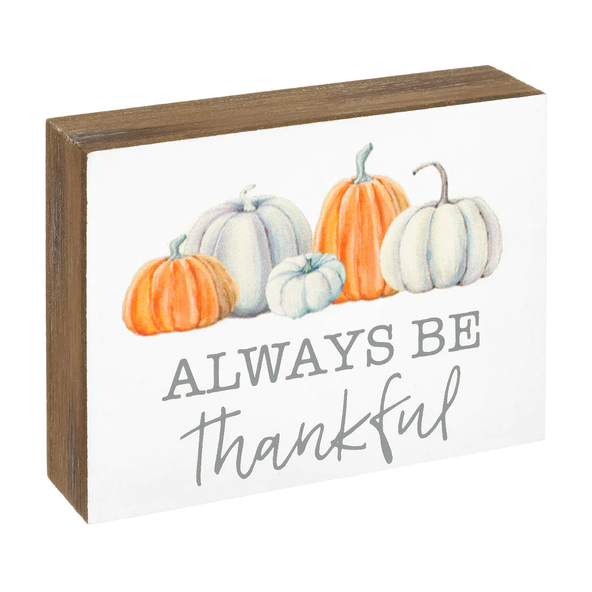 Always Thankful Wood Block