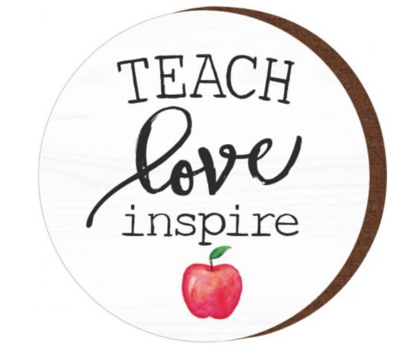 Teach Love Inspire Magnet