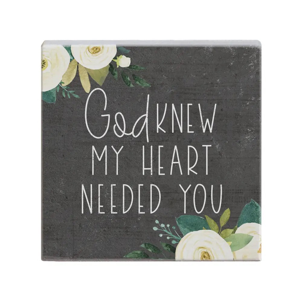 God Knew My Heart Wood Sign