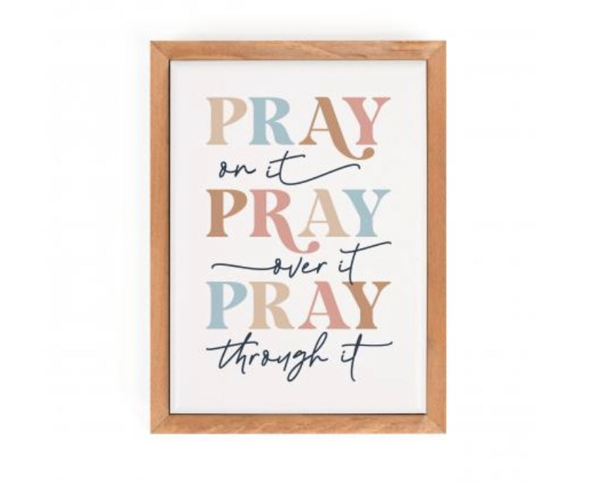 Pray on it Framed Art