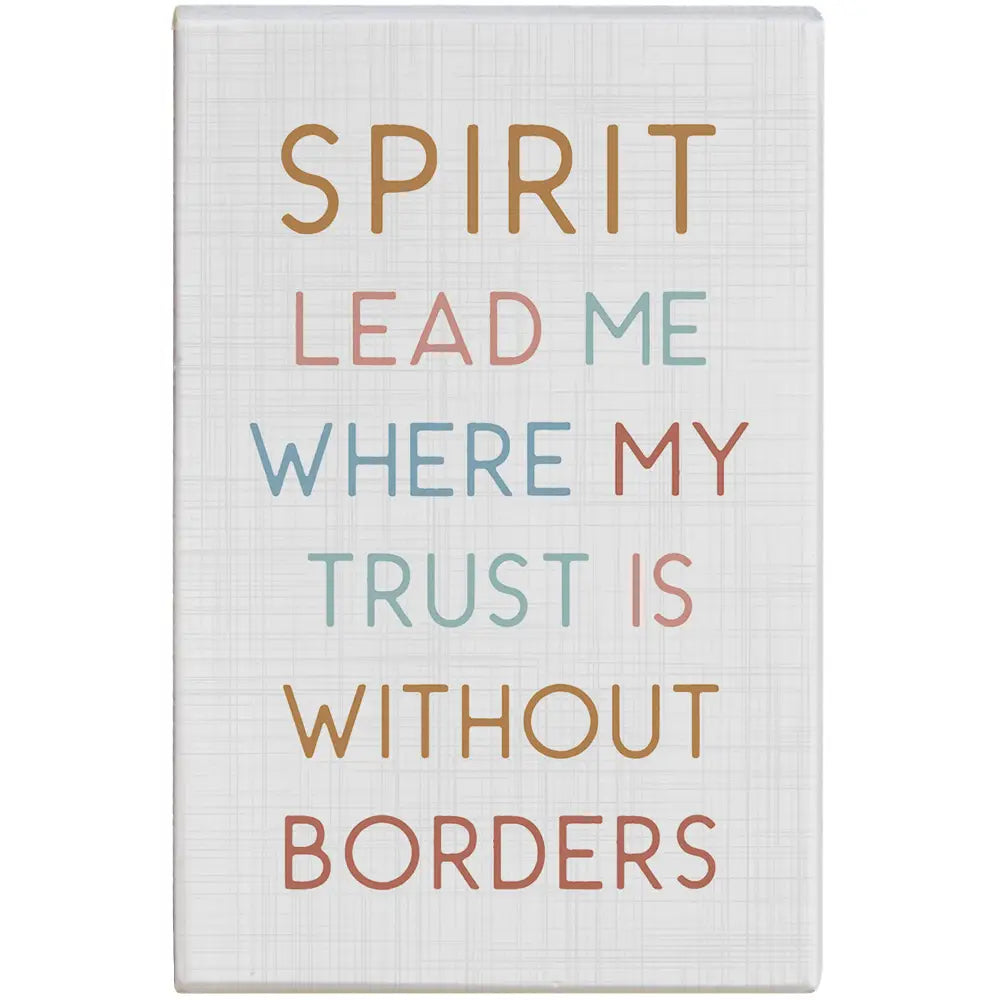 Spirit Lead Me Block Sign