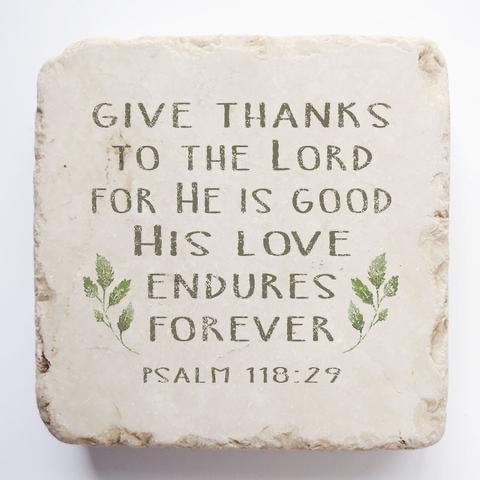 Psalm 118:29 Scripture Stone