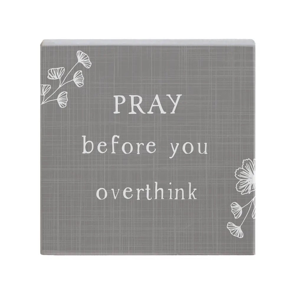 Pray Before Wood Sign