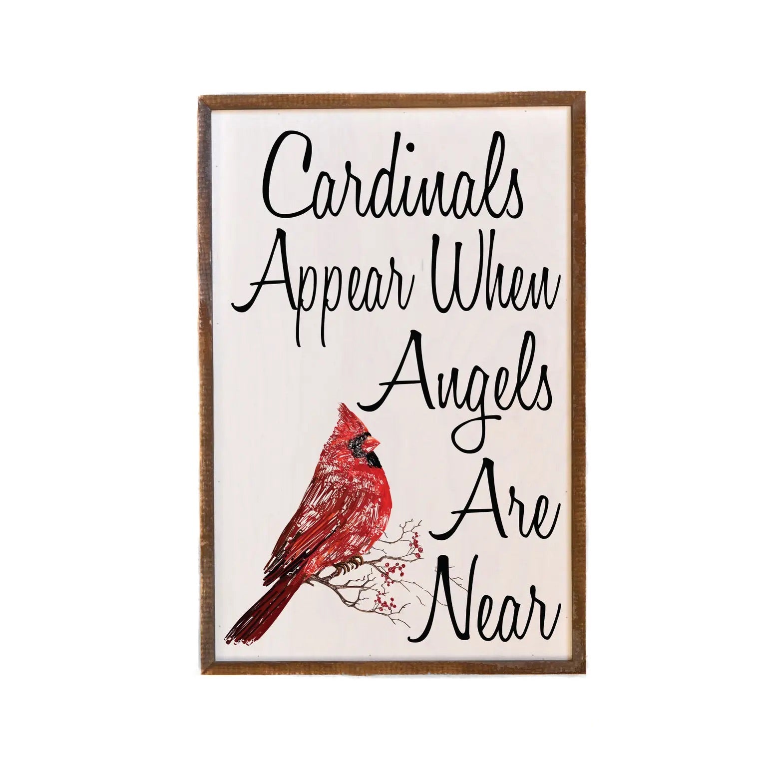 Cardinals Appear Framed Sign