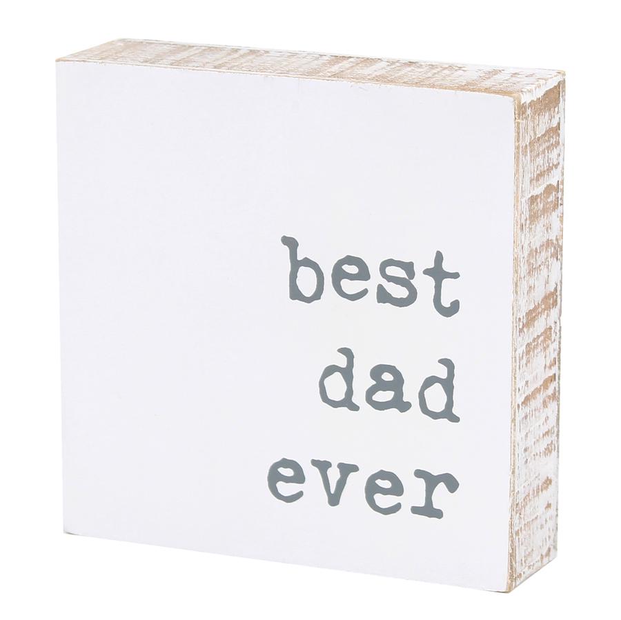 Best Dad Ever Block Sign