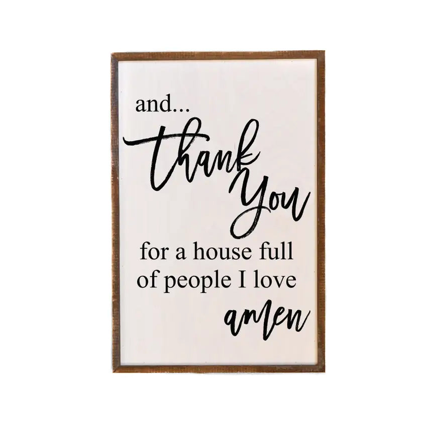 And Thank You Framed Sign