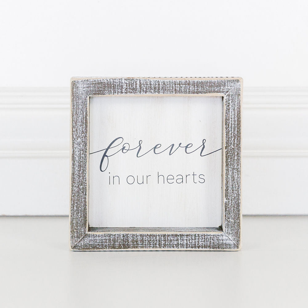 Forever in our Hearts Framed Sign