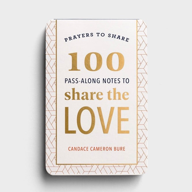 Prayers to Share: 100 Pass Along Notes to Share the Love