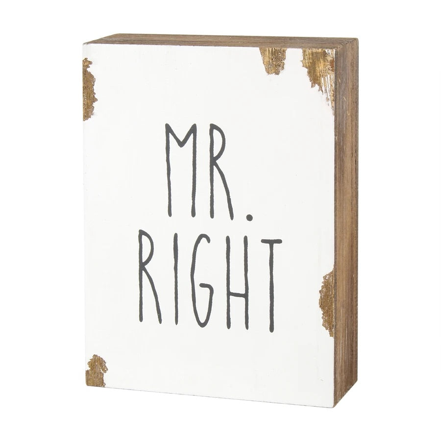 Mr Right Wood Block