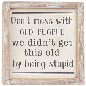 Old People Framed Sign