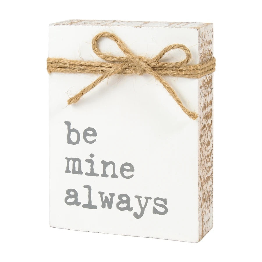 Be Mine Always Jute Block