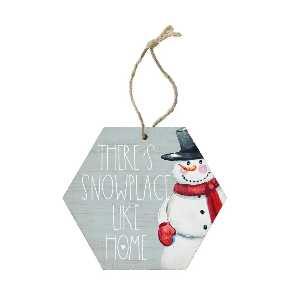 Snowplace Like Home Ornament