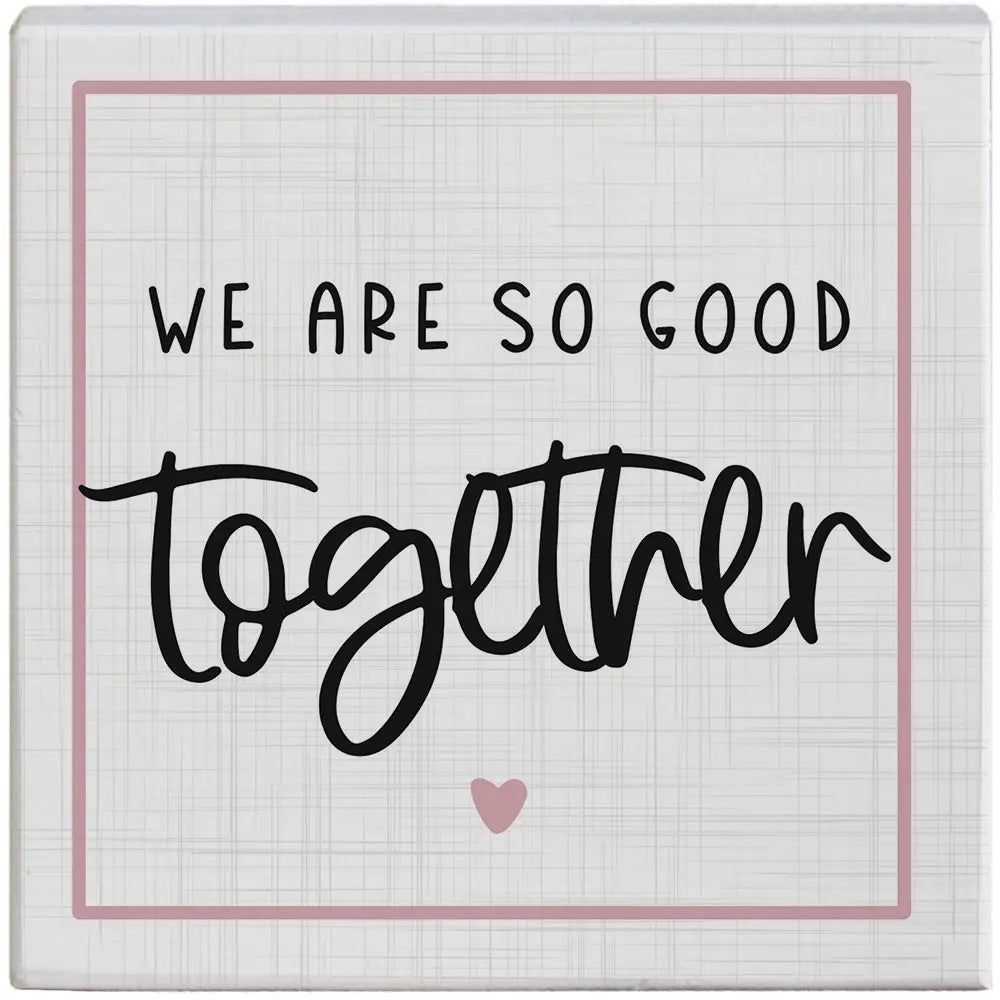 Good Together Wood Sign