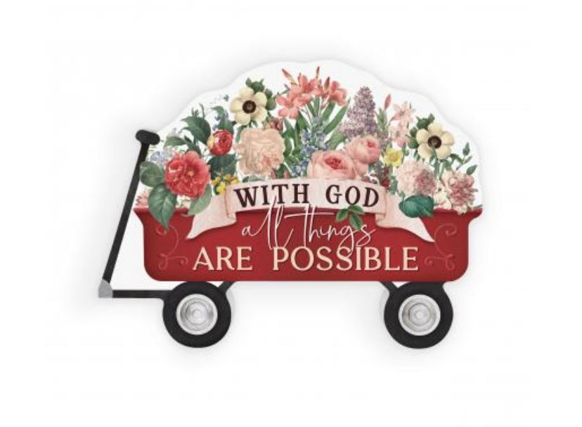 With God All Things Shaped Wagon