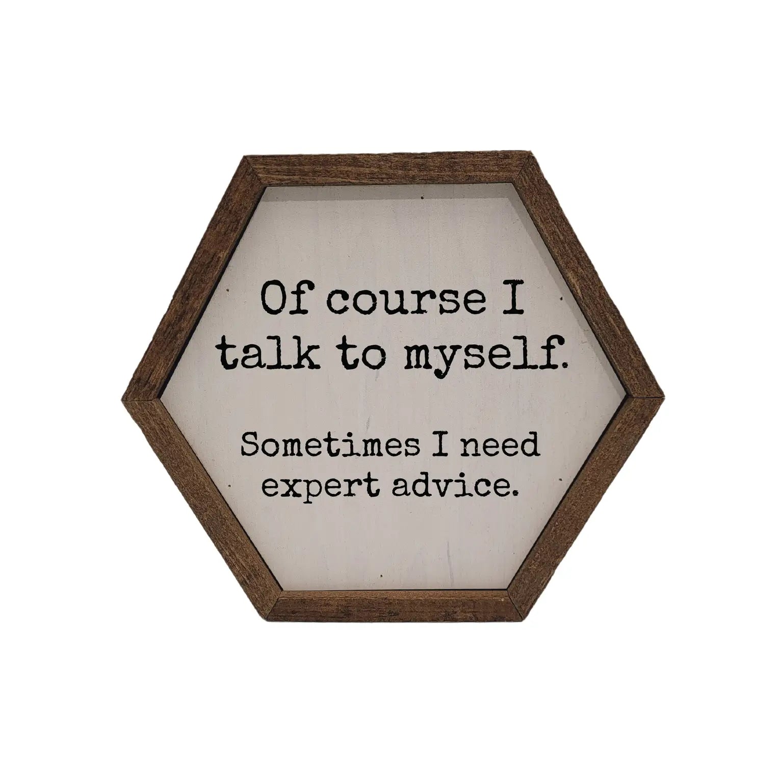 Expert Advice Hexagon Sign