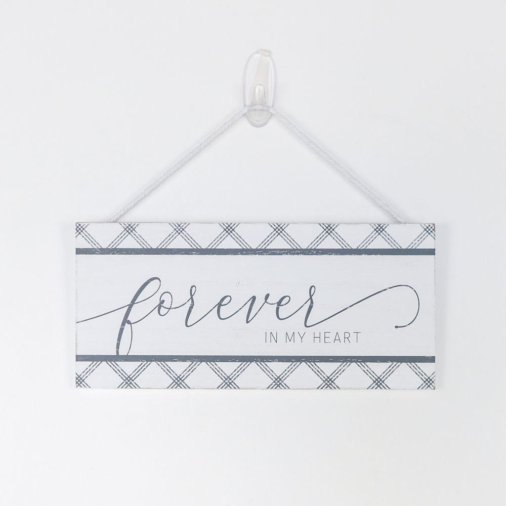 Forever in my Heart Hanging Sign